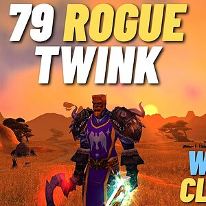 Nearly - Level 79 Rogue Twink PvP - Classic WOTLK